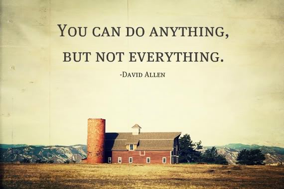 You Can’t Do Everything {I can attest to this}