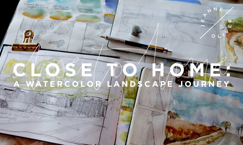 Close To Home: A Watercolor Landscape Journey with Michelle Wooderson