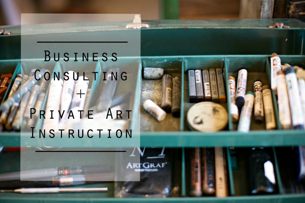 Business Consulting and Private Art Instructions Openings for 2017