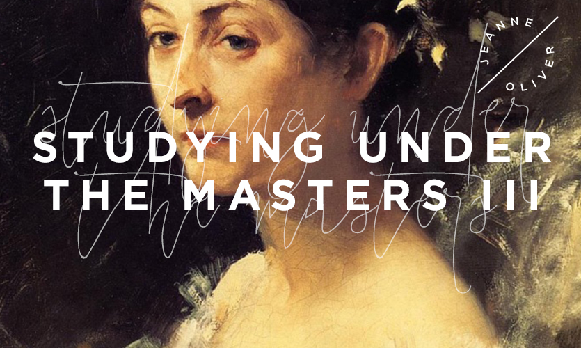 Studying Under the Masters III with Jeanne Oliver
