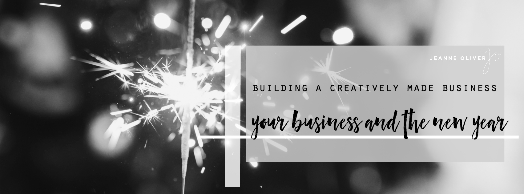 Building a Creatively Made Business | Your Business and the New Year