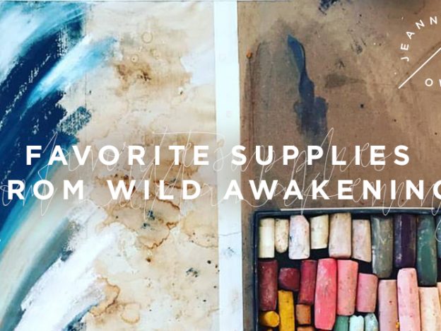 Free Art Video: Favorite Supplies from Wild Awakening with Jeanne Oliver course image