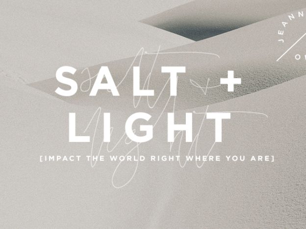 Salt + Light: Impact the World Right Where You Are with Jeanne Oliver course image