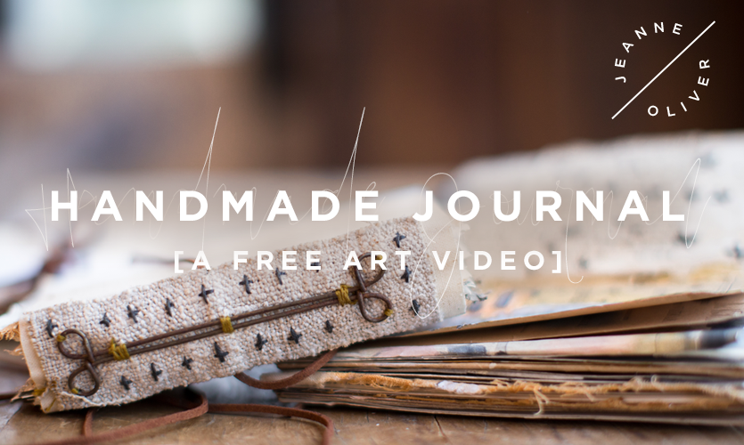 New Free Art Video | Handmade Journal with Jeanne Oliver