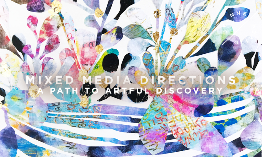 Early Registration Open!  Mixed Media Directions | A Path to Artful Discovery with Rae Missigman