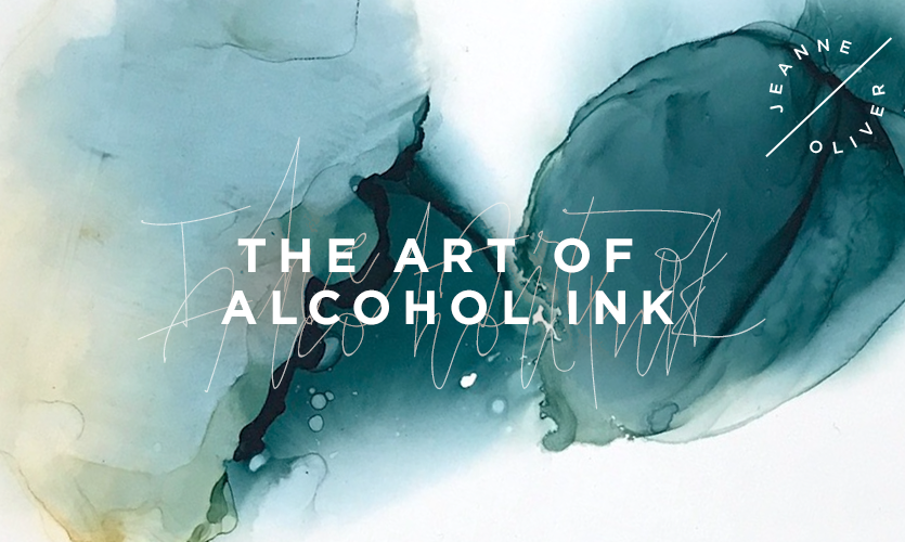 The Art Of Alcohol Ink