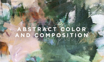 Abstract Color and Composition with Cherie Wilson