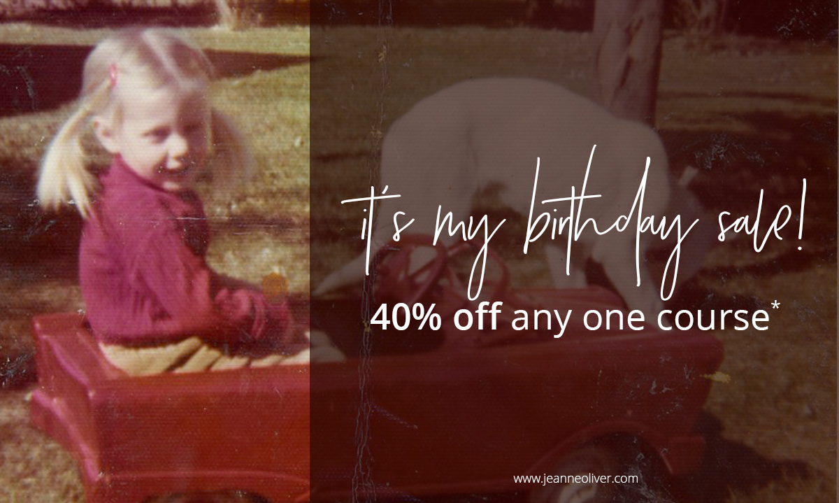 My Birthday Sale! 40% Off One Course