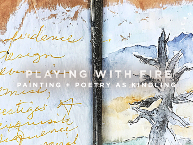 Playing with Fire | Paint + Poetry as Kindling with Sheila Atchley course image