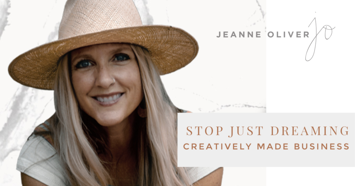 Creatively Made Business | Stop JUST Dreaming