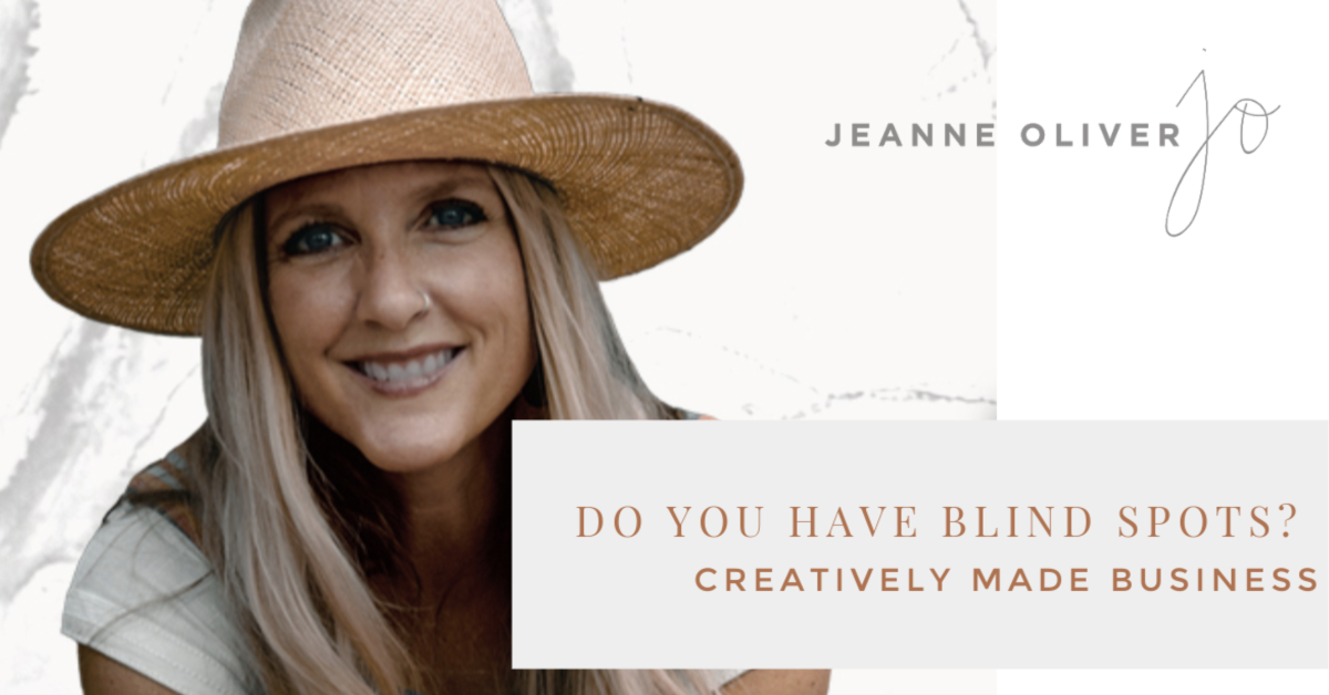 Creatively Made Business | Do You Have Blind Spots?