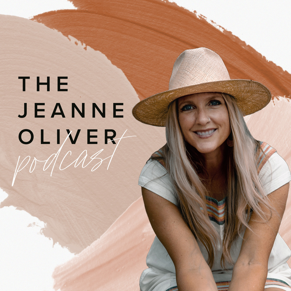 The Jeanne Oliver Podcast Episode Twenty Four