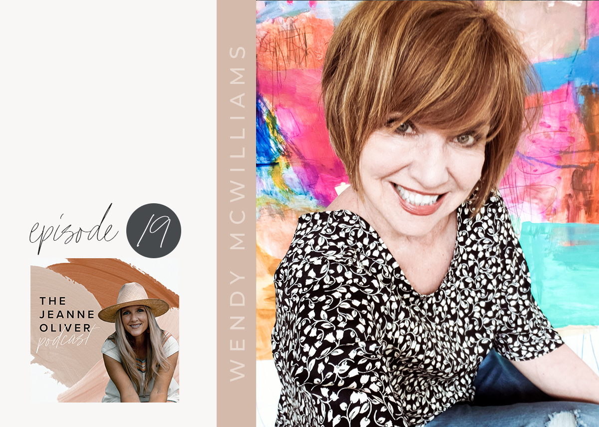 The Jeanne Oliver Podcast Episode Nineteen | Trust Your Gut with Wendy McWilliams