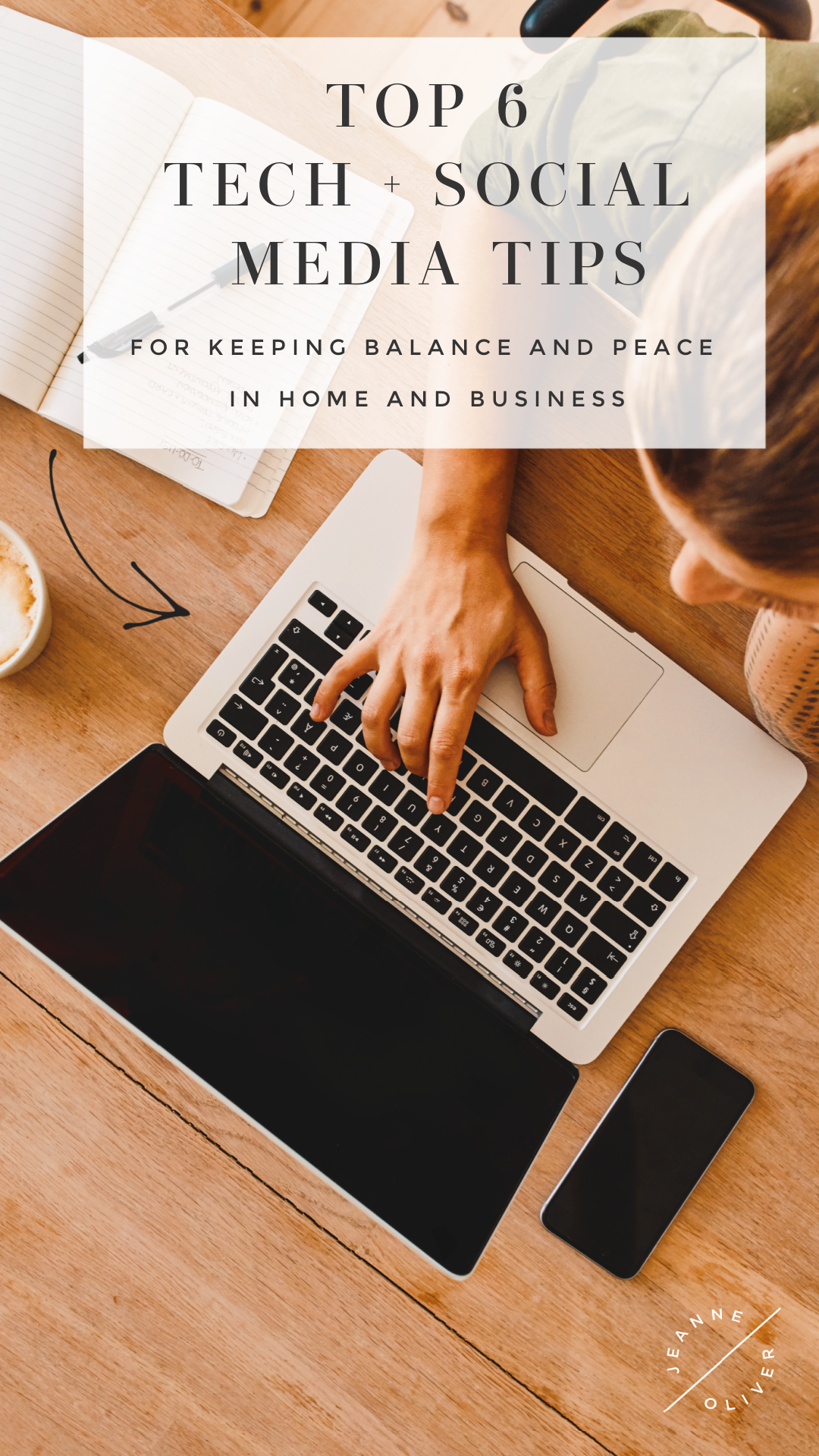 Top 6 Technology and Social Media Tips | For Creating Balance in Home and Business