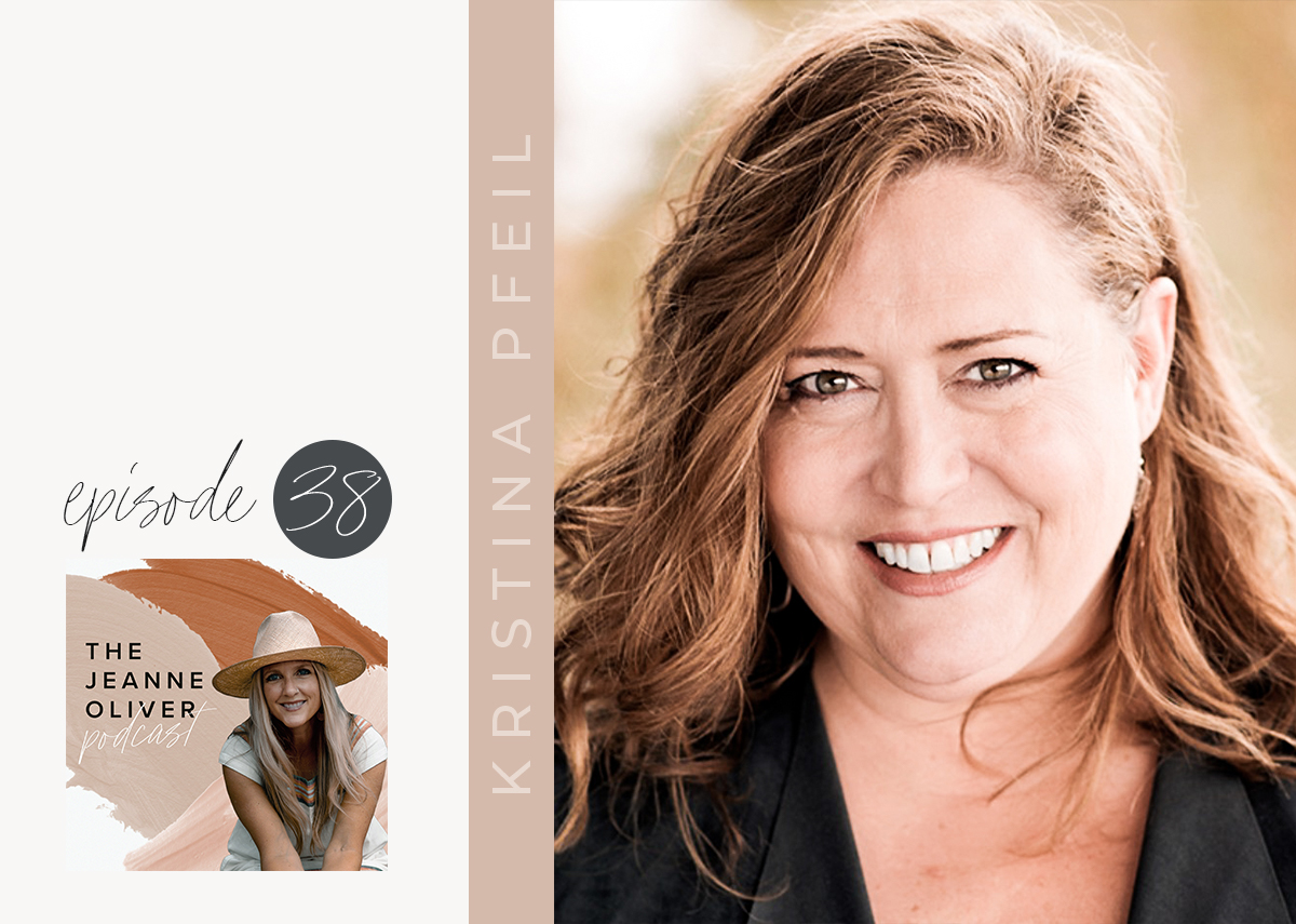 The Jeanne Oliver Podcast Episode Thirty Eight | Leading your Team with Kristina Pfeil