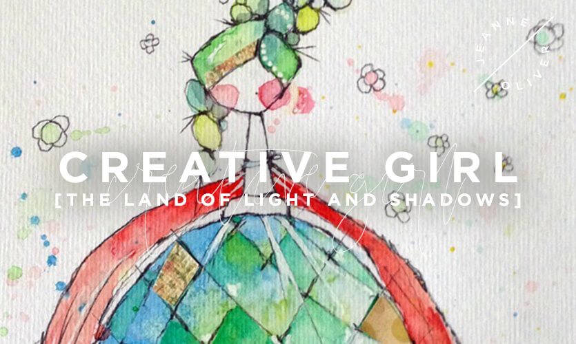 Creative Girl | The Land of Light and Shadows with Danielle Donaldson