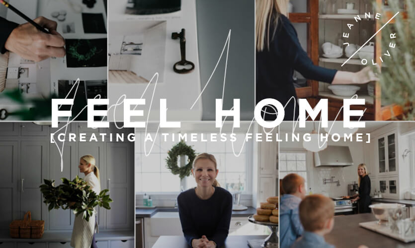 Feel Home: Creating a Timeless Feeling Home with Melinda McCoy