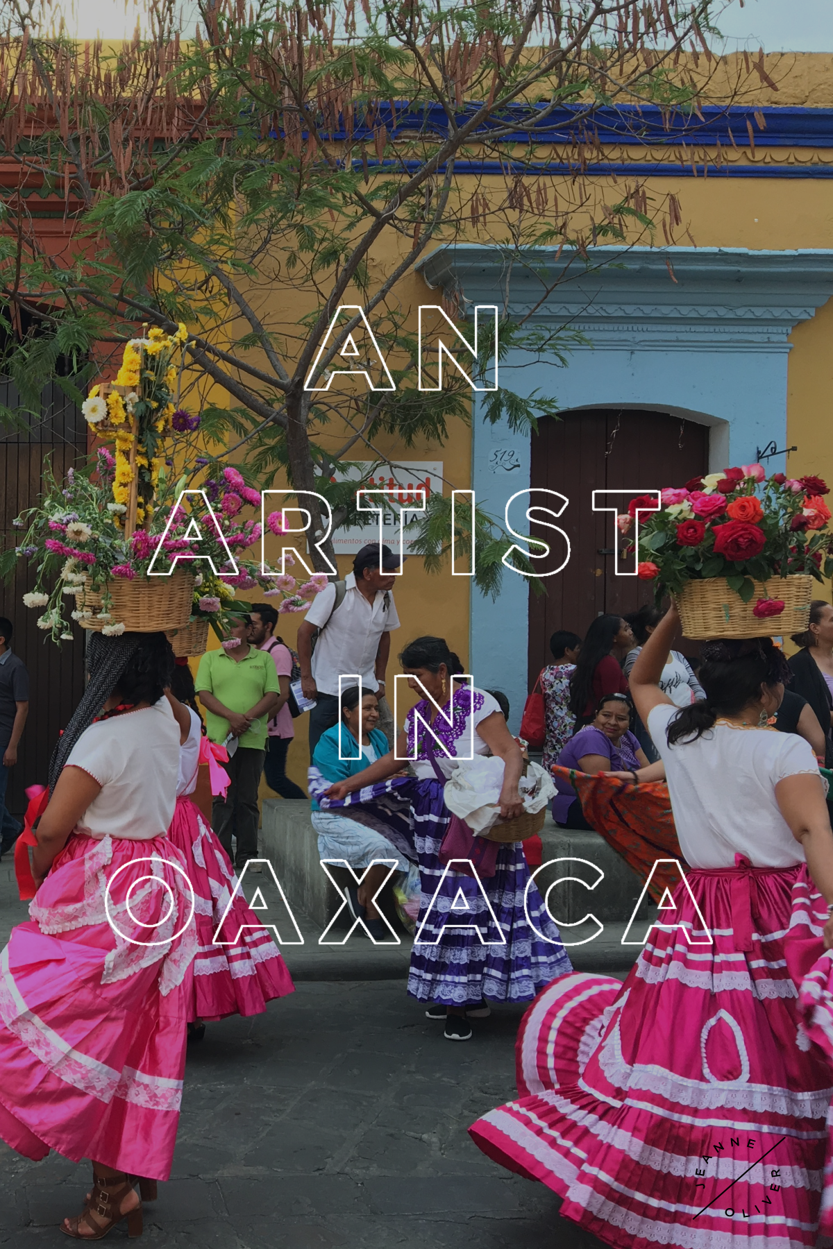 An Artist in Oaxaca | With Tracy Verdugo