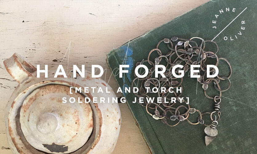 Hand-Forged: Metal and Torch Soldering Jewelry Class with Stephanie Lee course image
