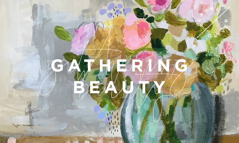 Gathering Beauty | A Study in Still Life Painting with Wendy Brightbill