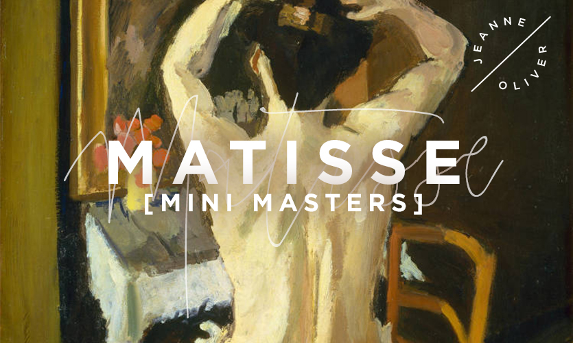 Mini Masters: Matisse with Jeanne Oliver course image