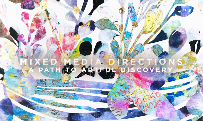 Mixed Media Directions | A Path to Artful Discovery with Rae Missigman
