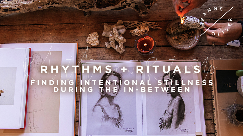 Rhythms and Rituals with Jeanne Oliver