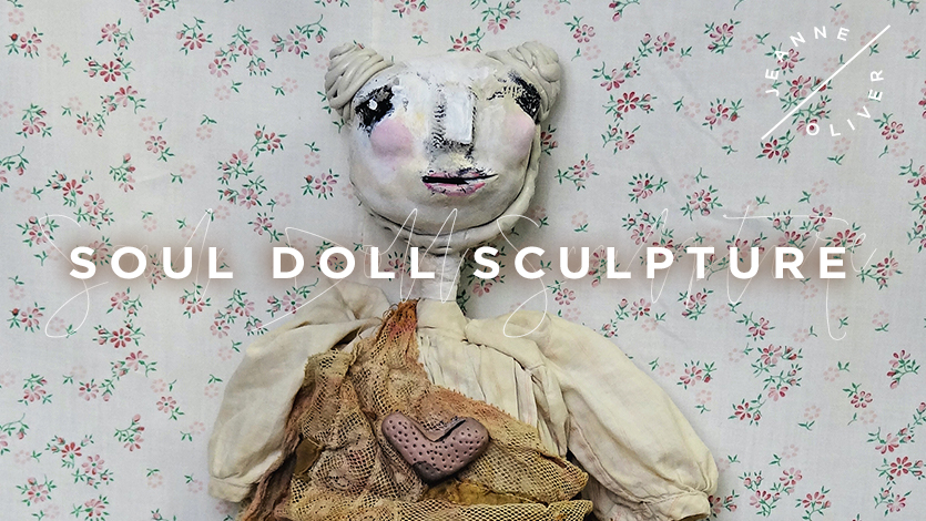 Soul Doll Sculpture with Kecia Deveney