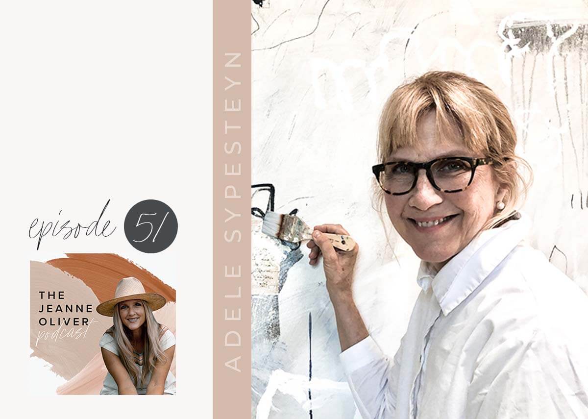 The Jeanne Oliver Podcast Episode Fifty One | Art with Adele Sypesteyn