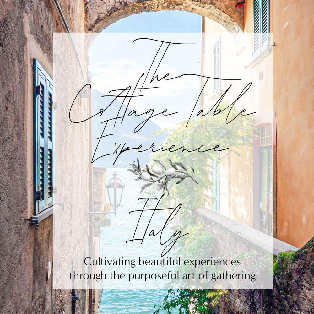 The Cottage Table Experience | Italy Workshop Registration Is Open!