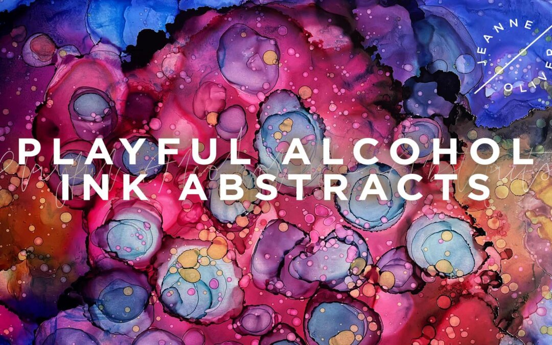 Playful Alcohol Ink Abstracts with Nathifa Sligh