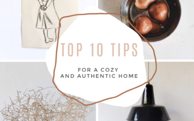Top Ten Tips For Creating a Cozy + Authentic Home
