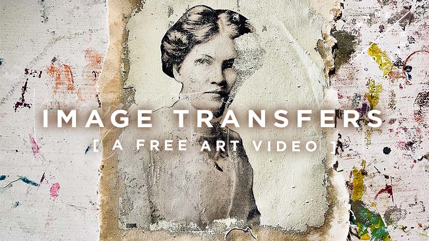 Free Art Video | Image Transfers + Expressive Drawing with Erin Faith Allen