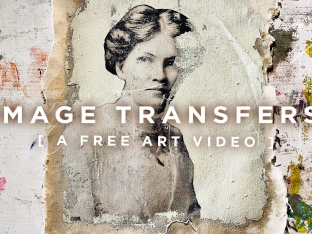 Free Art Video: Image Transfers course image