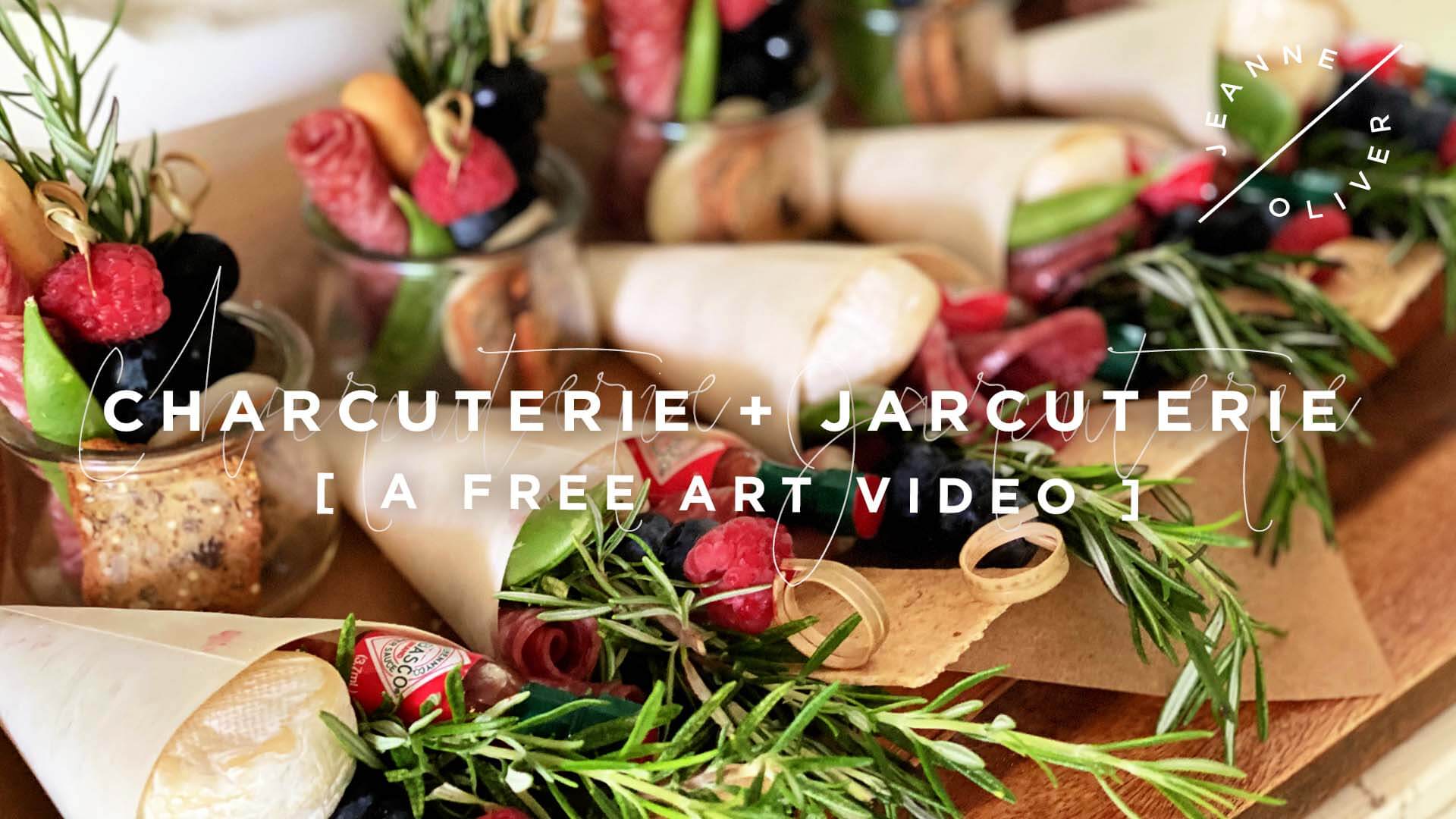 Free Art Video | Charcuterie Cones + Jarcuterie with Daune Pitman
