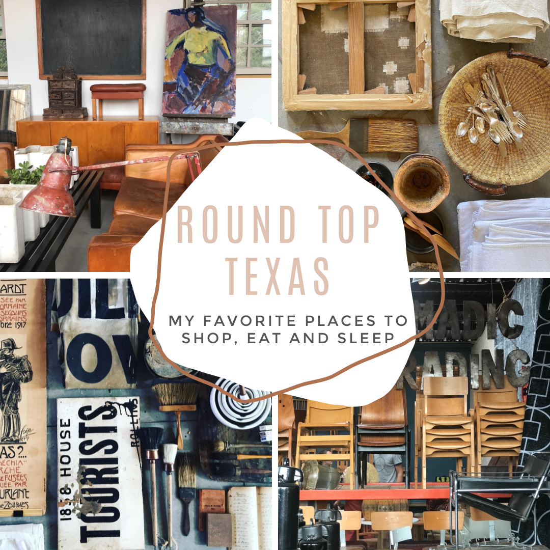 My Favorites if you are Heading to Round Top, Texas