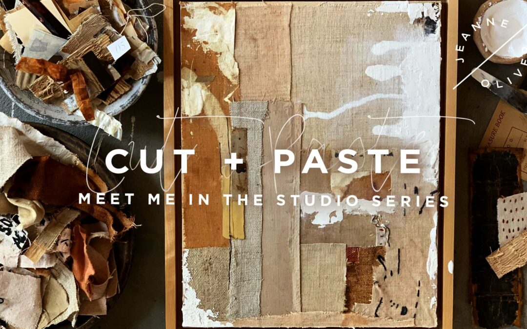 Cut + Paste with Jeanne Oliver
