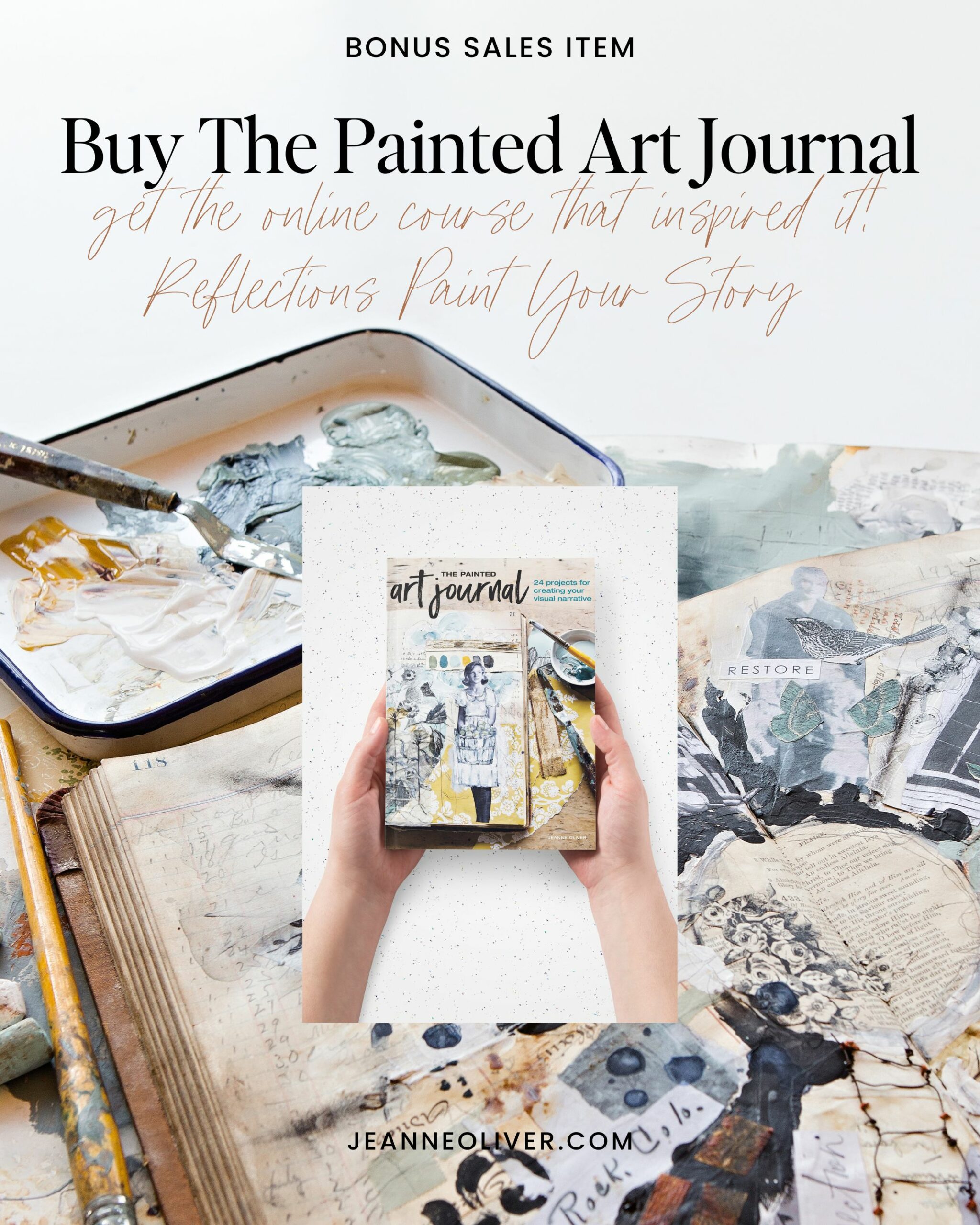 Bonus Sales Item | Buy The Painted Art Journal GET Reflections Paint Your Story for FREE