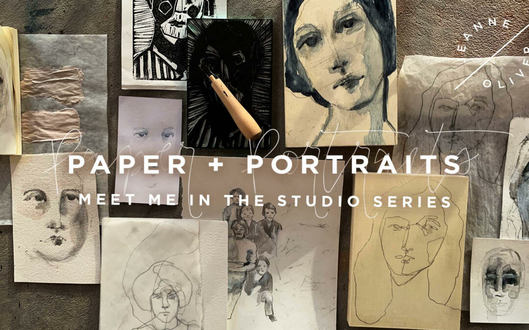 Paper and Portraits with Jeanne Oliver