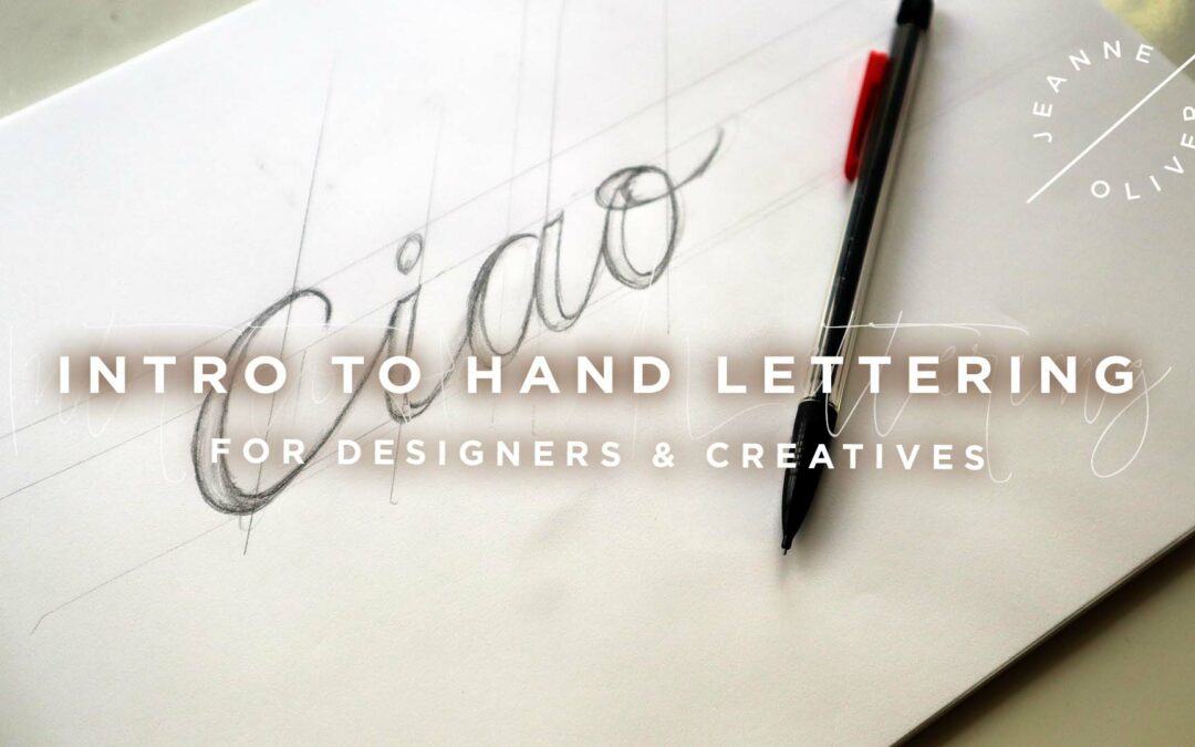 Intro to Hand Lettering for Designers & Creatives with Jen Wagner