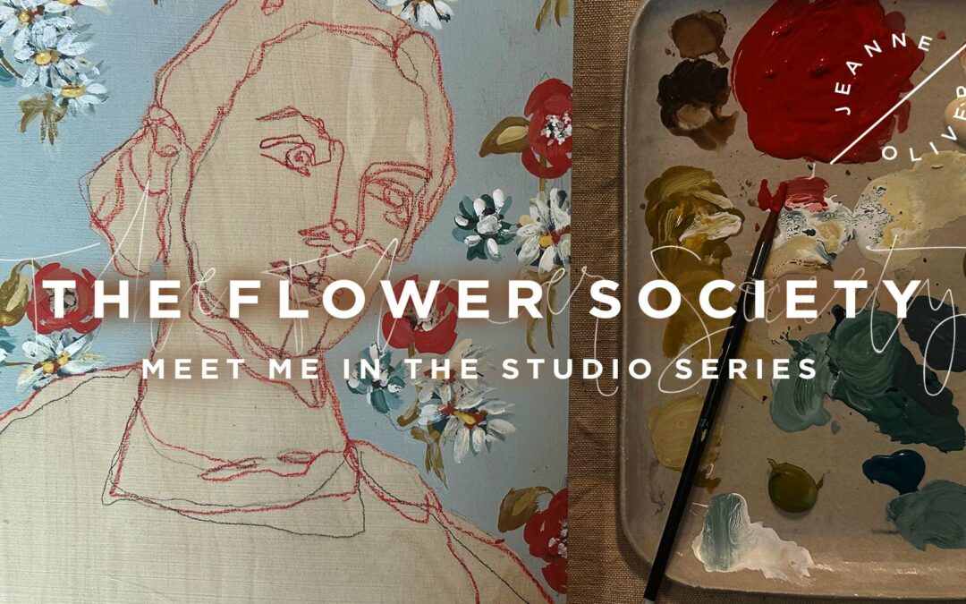 The Flower Society with Jeanne Oliver
