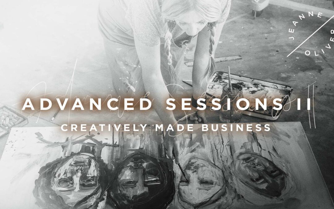 Advanced Sessions II | Creatively Made Business