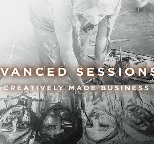 Advanced Sessions II | Creatively Made Business