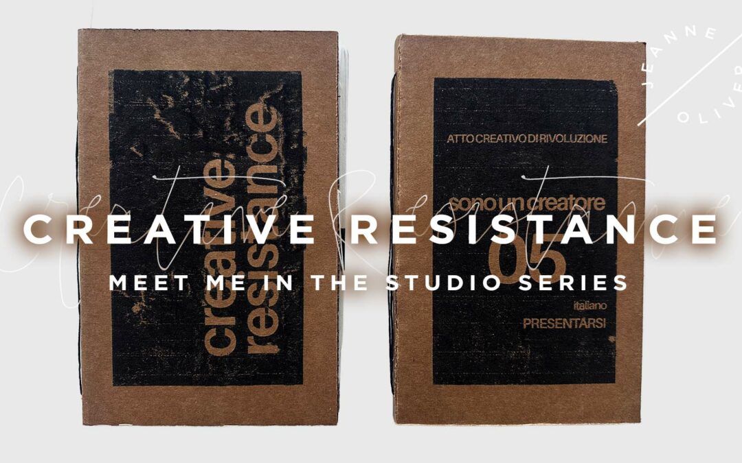 Creative Resistance with Jeanne Oliver