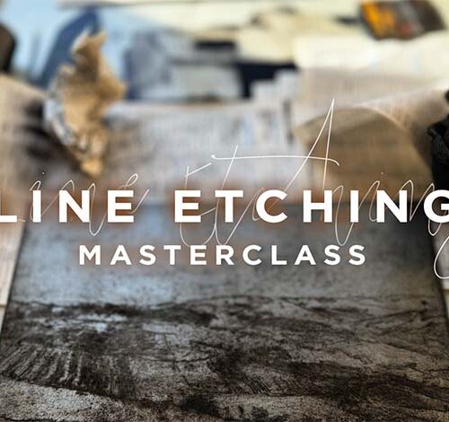 Line Etching Masterclass